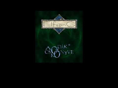 Elfsong - A csodák könyve (Full Album)