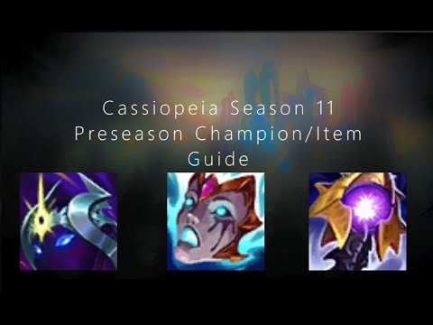 Cassiopeia Season 11 Preseason Champion/Item guide| 1M Mastery Point Top 100 NA Cassiopeia Main
