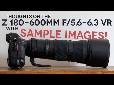 Two weeks with the Nikkor Z 180-600mm with photo samples!