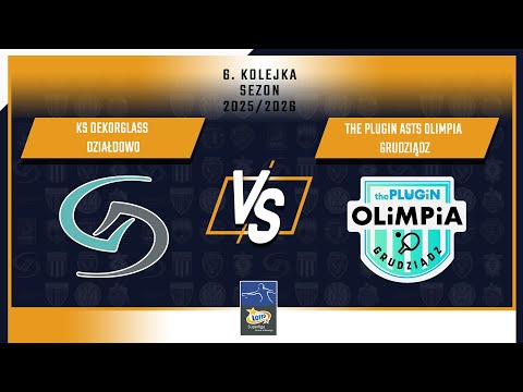 6. Kolejka LOTTO Superligi - KS Dekorglass Działdowo vs The PLUGiN ASTS Olimpia Grudziądz