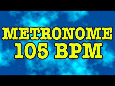 105 BPM Metronome - 10 Minute Metronome - 105BPM Click Track - 10 Minute Timer - Metrónomo 105