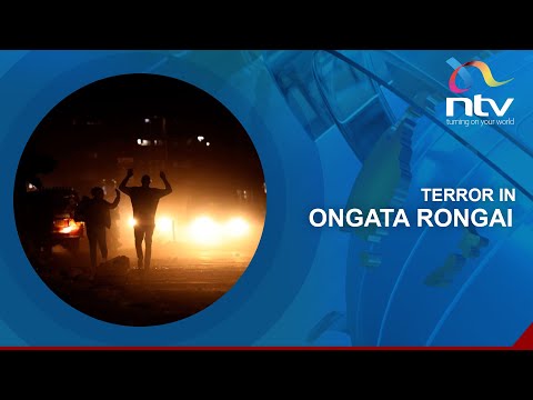 Anti-tax demos: Terror in Ongata Rongai