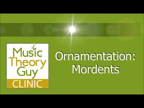 Clinic: Ornamentation - Mordents