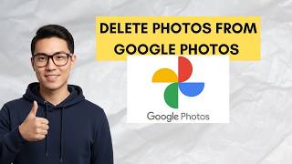 How to Delete Photos from Google Photos (Updated 2026)