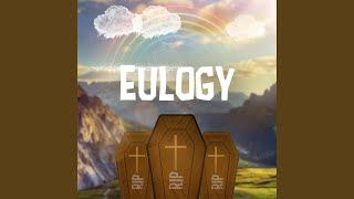 Eulogy Music Video
