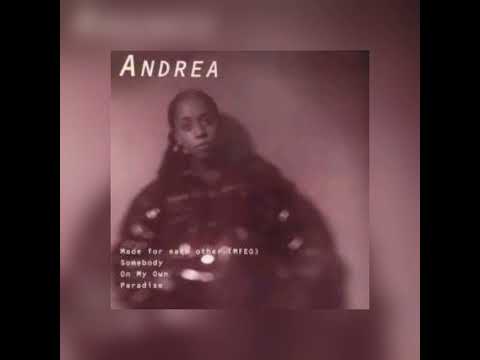 Andrea - Somebody