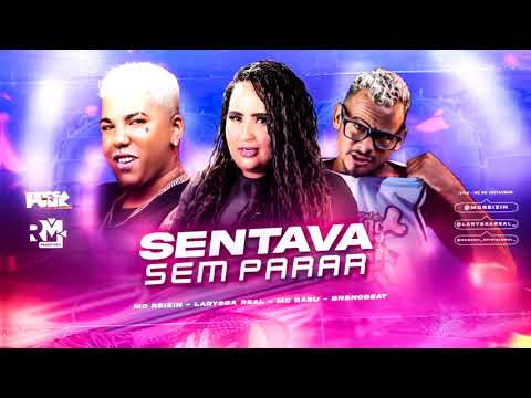 MC REIZIN MC BABU & LARYSSA REAL - SENTAVA SEM PARAR - RESPOSTA SE ESSA BUNDA