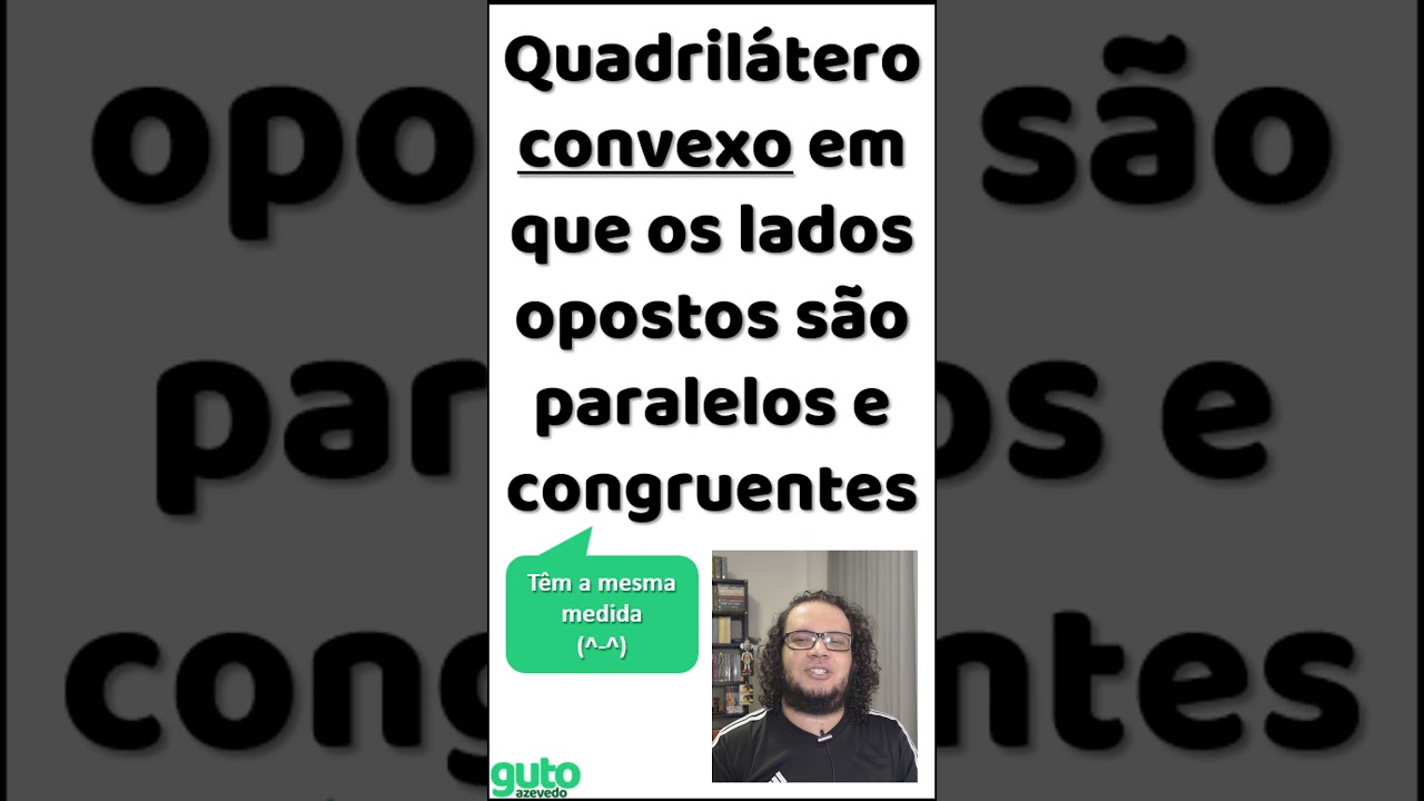 O que é um paralelogramo? Lados opostos paralelos e congruentes #shorts #gutoazevedo