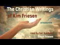 INTRODUCTION: The Christian Writings of Kim Friesen