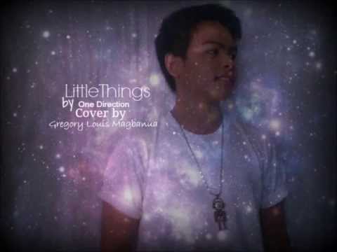 Little Things (One Direction) - Gregory Louis Magbanua