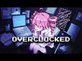 DryftiN Overclocked Feat Kasane Teto Original Song