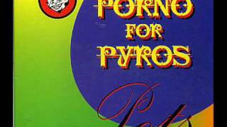 Porno For Pyros- Tonight