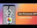 3 Ways How To Get Pictures Off A Broken Android Phone