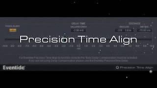 Video thumbnail for Eventide Precision Time Align Plugin by Eventide Audio
