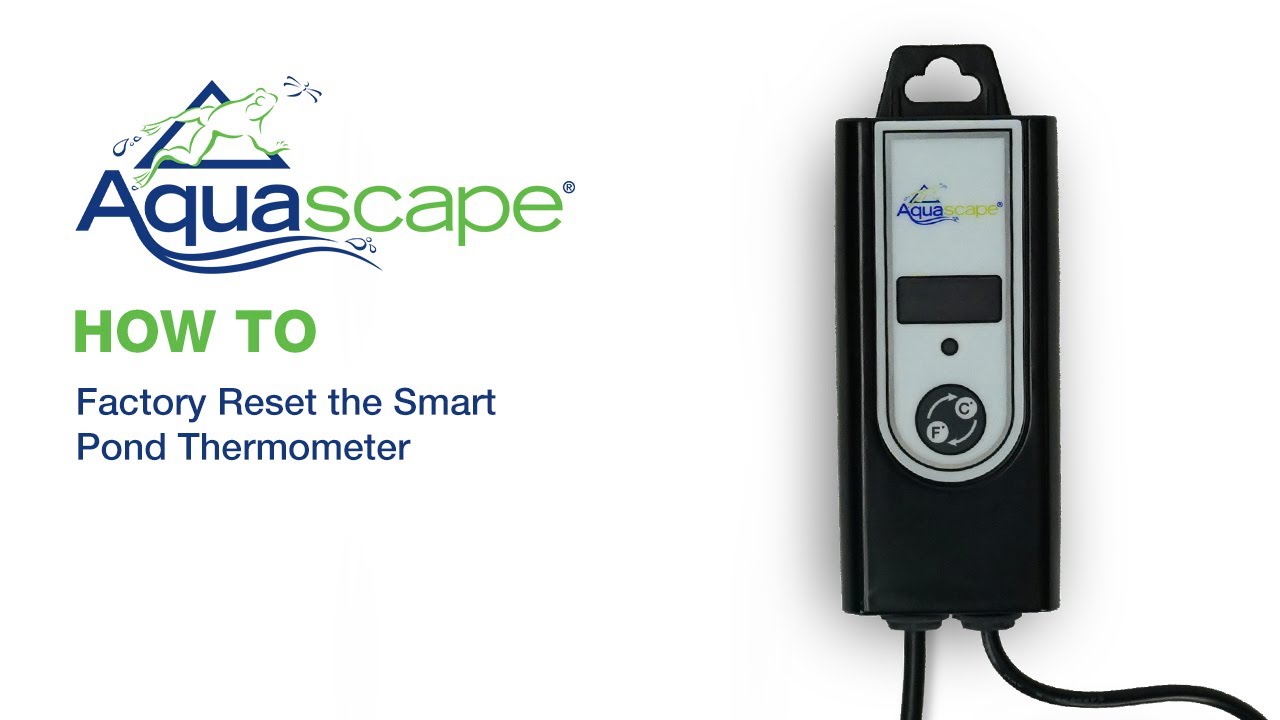 How to Factory Reset on the Smart Pond Thermometer