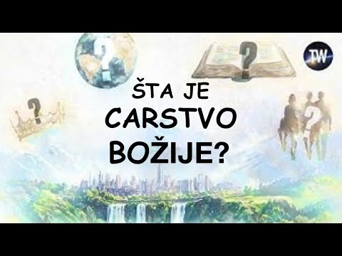 Carstvo Božije (Potpuno Objašnjeno)