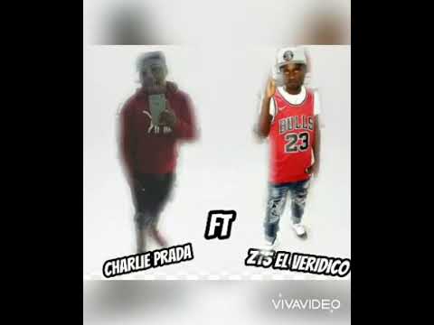 El Loco Z15 El Verídico X Charlie Prada (Zunna Da La Lu)
