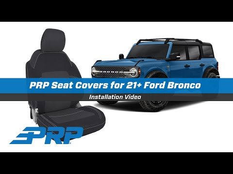 PRP Seat Covers for 22+ Ford Bronco Install