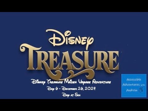 Thumbnail for Disney Treasure Maiden Voyage - Day 6 - Day at Sea - December 26 2024