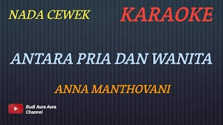 Download lagu ANTARA PRIA DAN WANITA ANNA MATHOVANI COVER AURA N... mp3