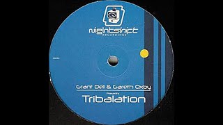 Tribalation (Grant Dell & Gareth Oxby) - Ghetto People
