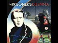 BONUS Danger Man The Prisoner S Dilemma 005