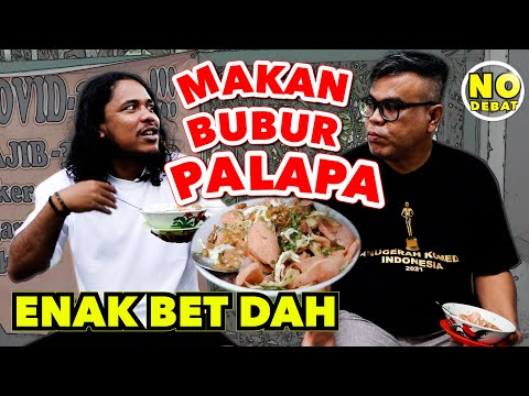 KULIMAT - MAKAN BUBUR PALAPA BARENG MAMAT ENAK BET DAH