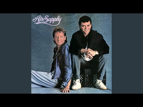 Never Fade Away - Air Supply