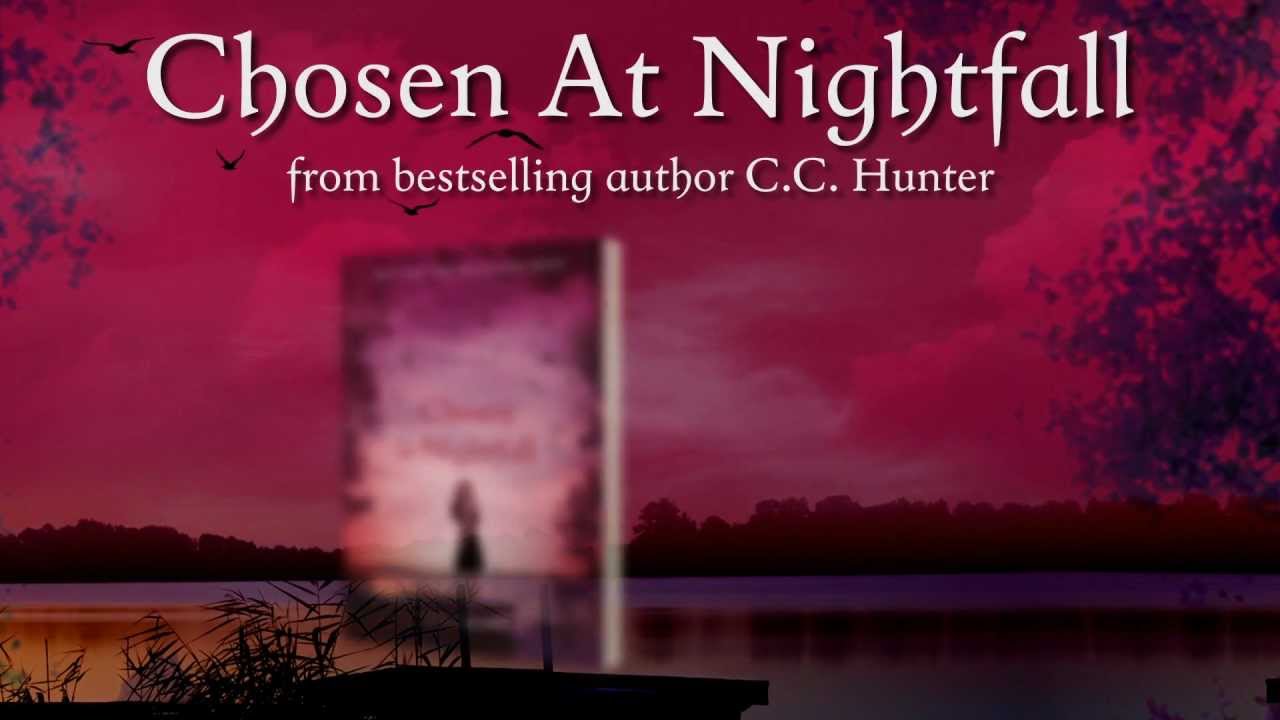 Chosen at Nightfall by C. C. Hunter