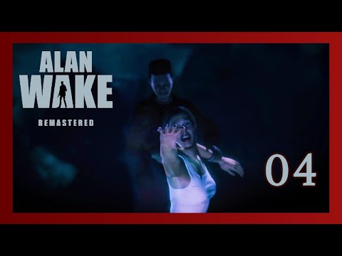 ALAN WAKE Remastered #04 ~ Es ist erwacht... [GAMEPLAY | HORROR | DEUTSCH | GERMAN]