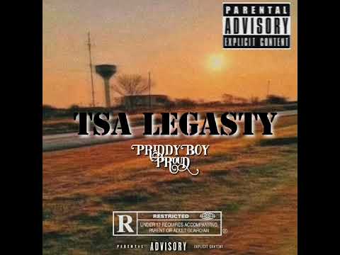 Priddyboyy Proud - TSA LEGASTY (prod . Apryll Wolfhard) [Official Audio]