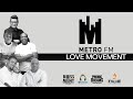 MSIZI SHEMBE LIVE METRO FM LOVE MOVEMENT