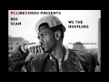 Big Sean - We The Hustlers (feat. Biggie & 2Pac ...
