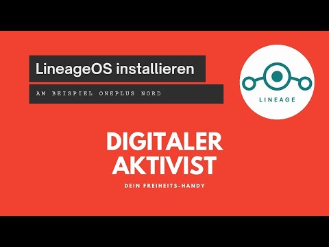 LineageOS installieren | Dein Freiheits-Handy mit LineageOS