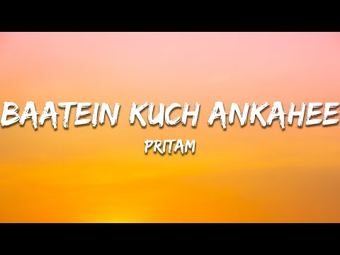 Baatein Kuch Ankahee - Pritam, Adnan Sami (Lyrics) | 7clouds Hindi