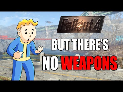 Fallout 4, but NO ONE has weapons...
