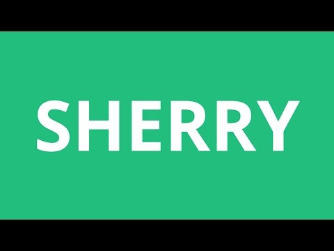 How To Pronounce Sherry - Pronunciation Academy