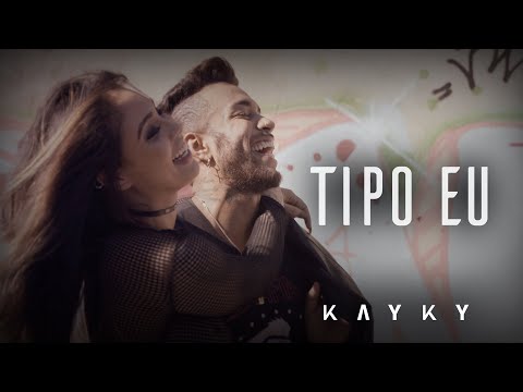 Kayky - Tipo Eu