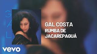 Gal Costa - Rumba de Jacarepaguá (Áudio Oficial)