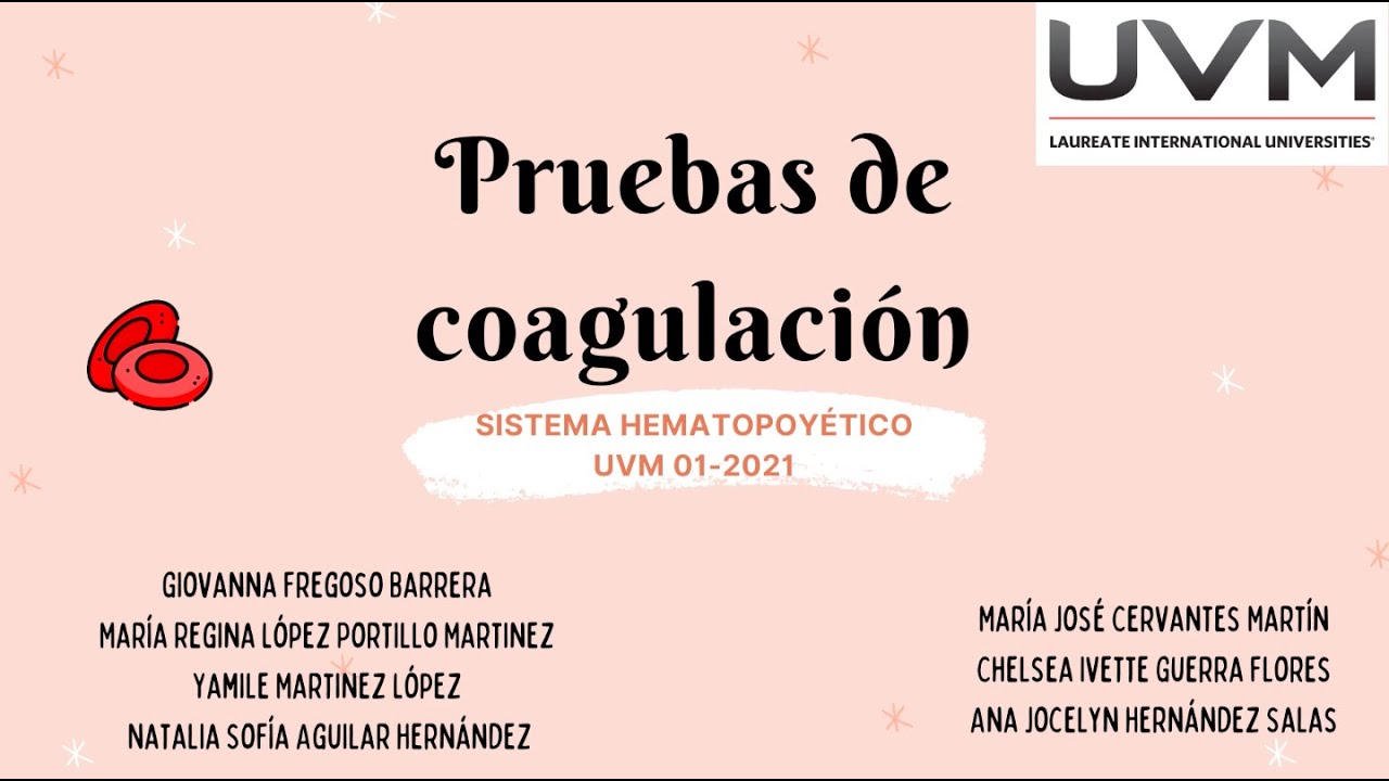 Pruebas de coagulación ¿Qué son y para qué sirven (TP, TPT, TTPa, INR) - UVM 01-2021
