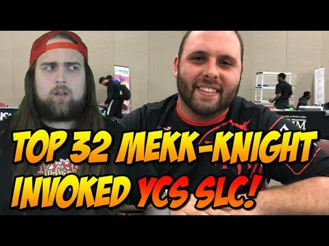 TOP 32 MEKK-KNIGHT INVOKED YCS SLC!