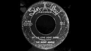 Right Angle - Let Your Love Light Shine & Last Night  (Washington R&B Garage Rock)