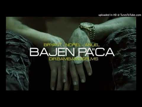 Bajen Pa' Ca - Bryant Myers X Noriel X Anuel AA -audio(cover)