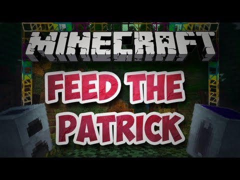Feed The Patrick - #3  QuHarry ?