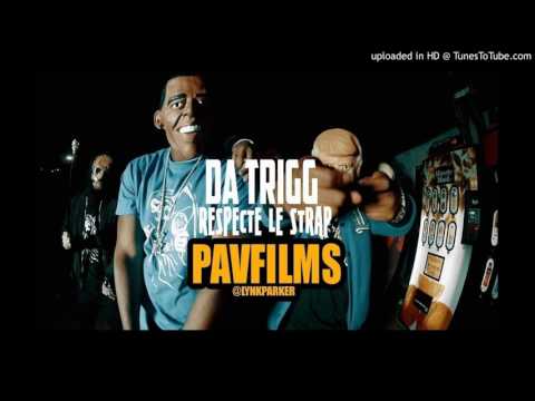 DA TRIGG - RESPECTE LE STRAP (feat. YOUNG DEV)