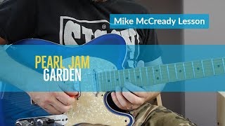 PEARL JAM - &quot;Garden&quot; Guitar Lesson with Solo | Mike McCready