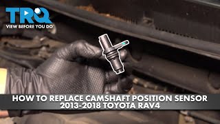 How to Replace Camshaft Position Sensor 2013-2018 Toyota RAV4
