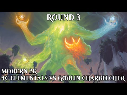 4C Elementals vs Charbelcher | Round 3 | Modern 2k | 10/31/2021