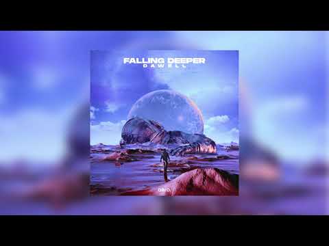 Dawell - Falling Deeper