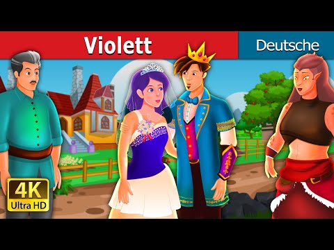 Violett | Violet Story | Gute Nacht Geschichte | Deutsche Märchen |@GermanFairyTales
